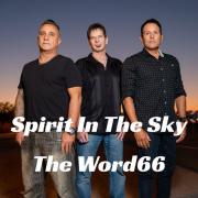 The Word66 Release Rocking Cover of 'Spirit In The Sky'