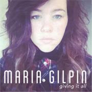 Maria Gilpin Joins 7Core Music For Debut 'Giving It All' Maria Gilpin Joins 7Core Music For Debut 'Giving It All'