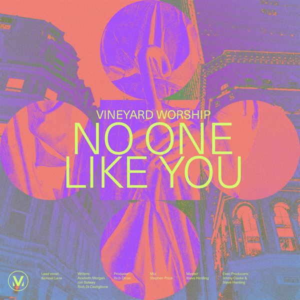 Vineyard Worship - No One Like You