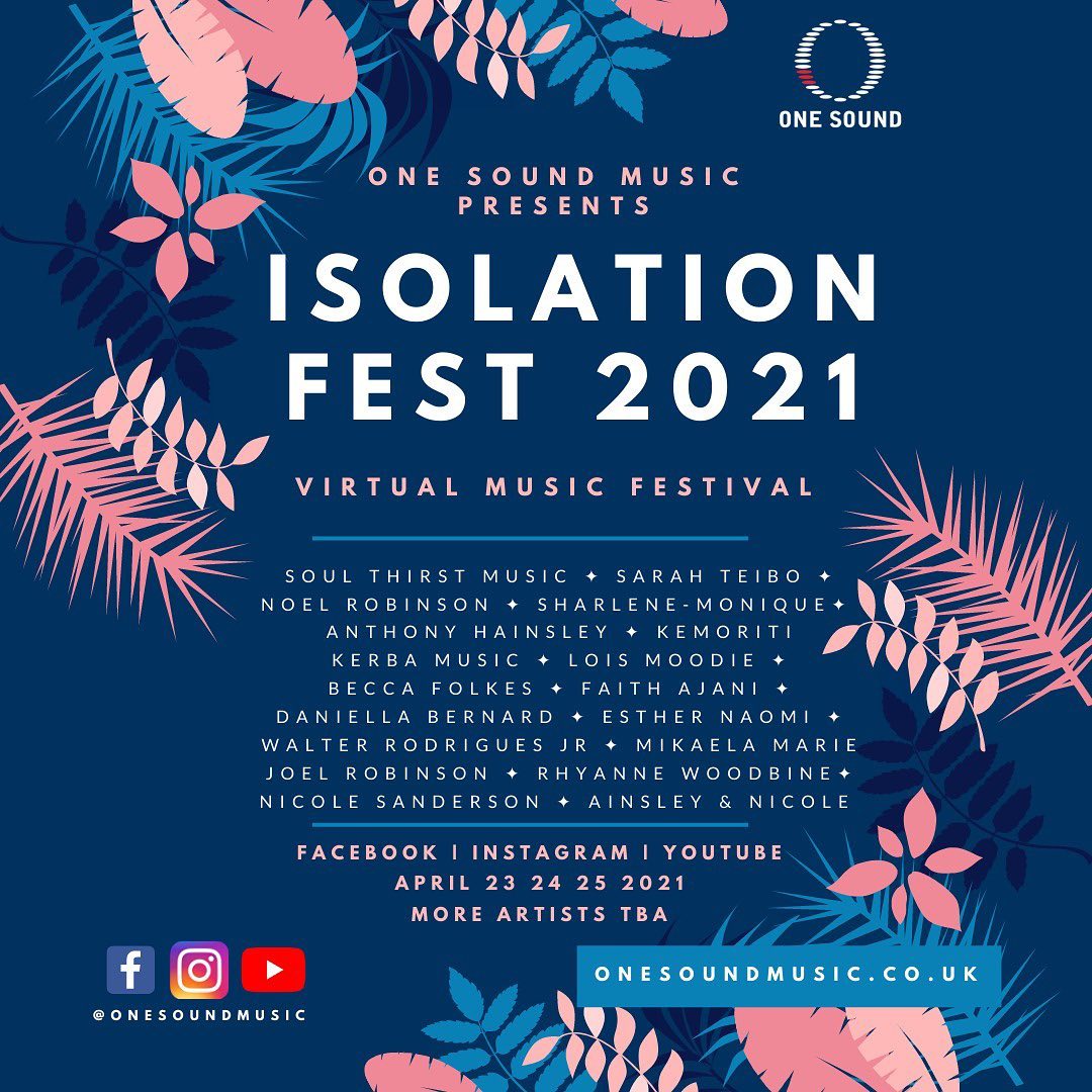 Isolation Fest 2021 To Feature Sarah Teibo, Noel Robinson, Soul Thirst Music & Joel Robinson