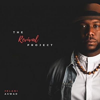 Jelani Aswad - The Revival Project