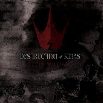 Devin Williams - Destruction Of Kings