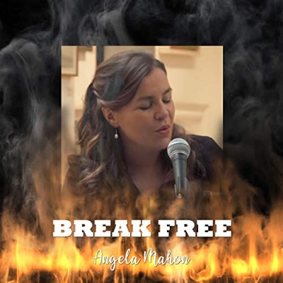 Angela Mahon - Break Free