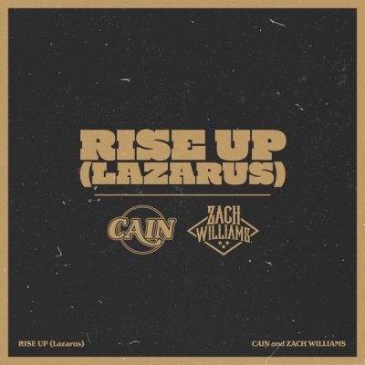Cain - Rise Up (Lazarus)