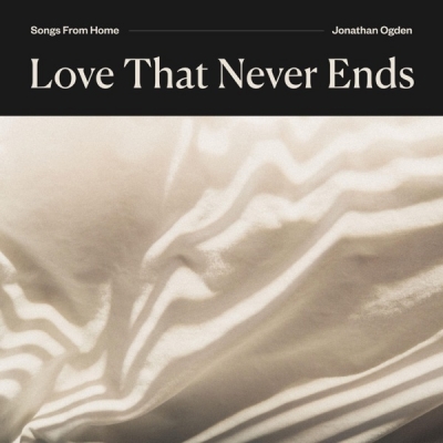 Jonathan Ogden - Love That Never Ends