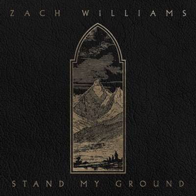 Zach Williams - Stand My Ground