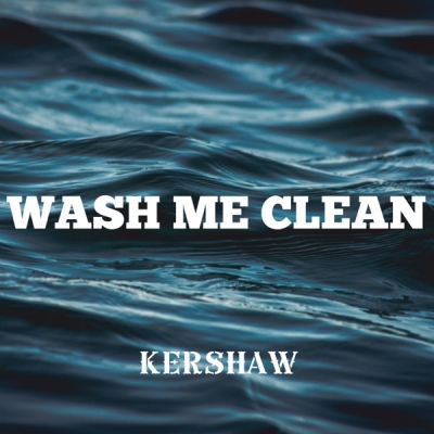 Kershaw - Wash Me Clean