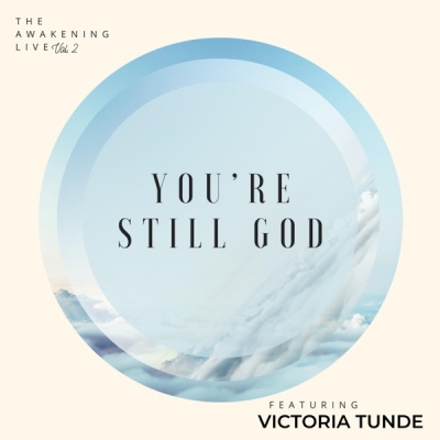 Victoria Tunde - You're Still God