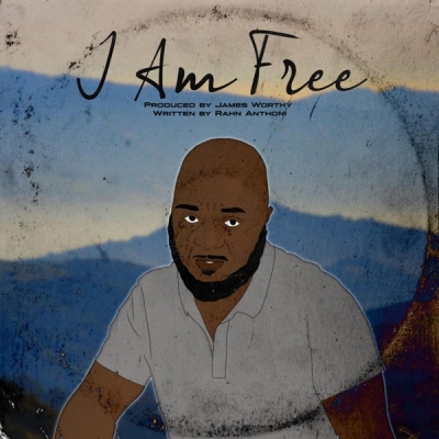 Rahn Anthoni - I Am Free