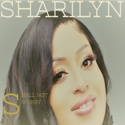 Sharilyn - Shall Not Worry