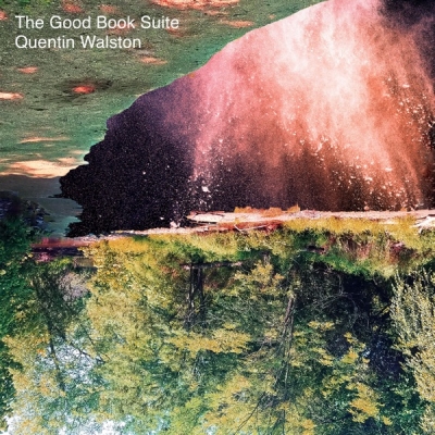 Quentin Walston - The Good Book Suite