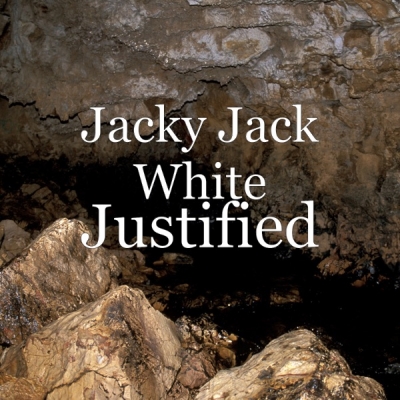 Jacky Jack White - Justified