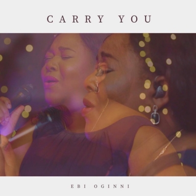 Ebi Oginni - Carry You
