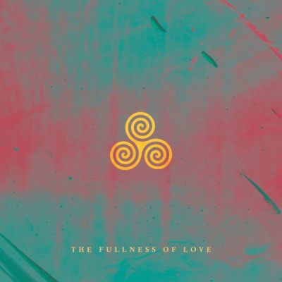 Eric Todd - The Fullness of Love