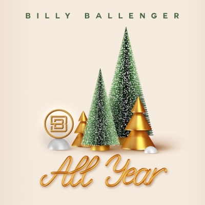 Billy Ballenger - All Year