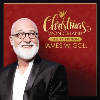 James W. Goll - Christmas Wonderland (Deluxe Edition)