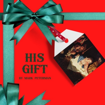 Mark Peterman - His Gift