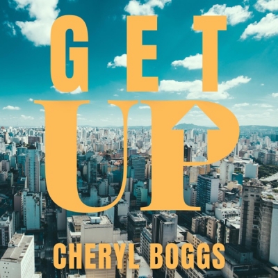 Cheryl Boggs - Get Up