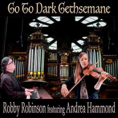 Robby Robinson - Go To Dark Gethsemane