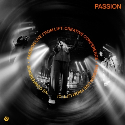 Passion - Live From LIFT: Creative Conference