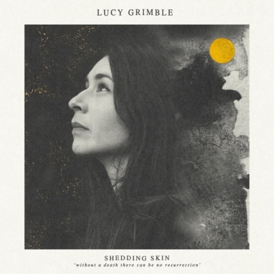 Lucy Grimble - Shedding Skin