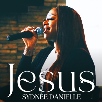 Sydnee Danielle - Jesus