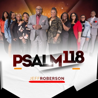 Jeff Roberson - Psalm 118