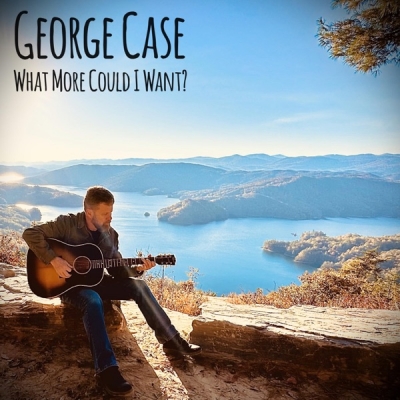 George Case - What More Could I Want?