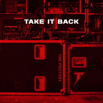 The Protest - Take It Back