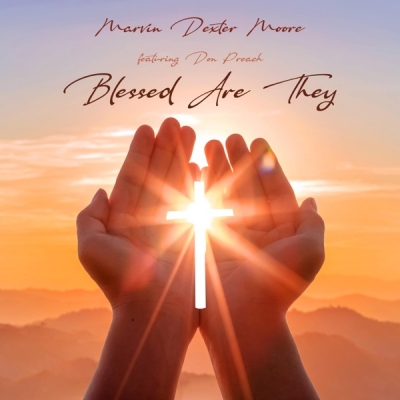 Marvin Dexter Moore - Blessed Are They