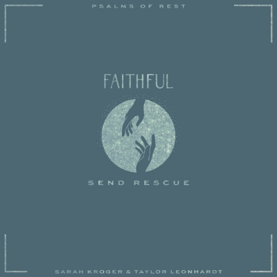 Faithful - Send Rescue