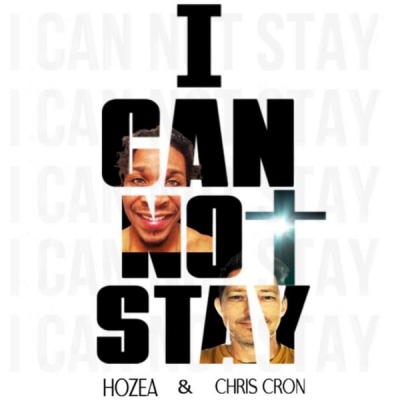 Hozea - I Can't Stay