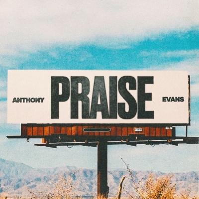 Anthony Evans - Praise