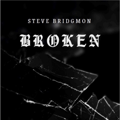 Steve Bridgmon - Broken EP