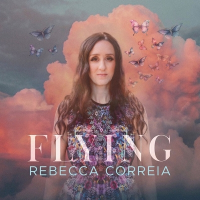 Rebecca Correia - Flying - EP