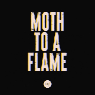 KXC - Moth To A Flame