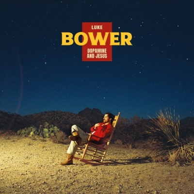 Luke Bower - Dopamine and Jesus