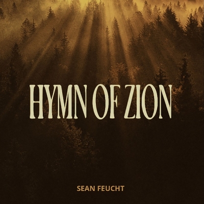 Sean Feucht - Hymn of Zion