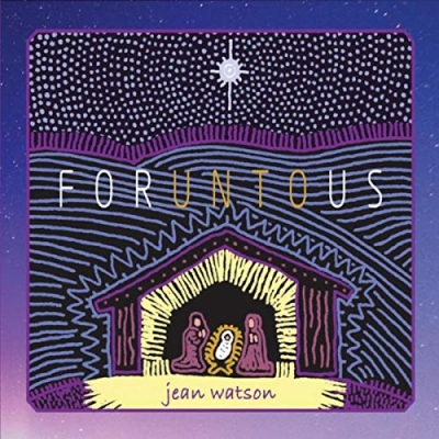 Jean Watson - For Unto Us