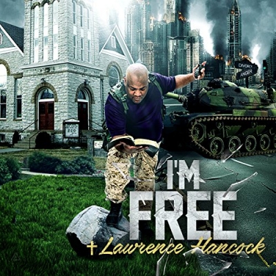Lawrence Hancock - I'm Free
