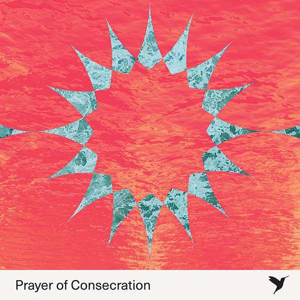 Vineyard Worship - Prayer of Consecration
