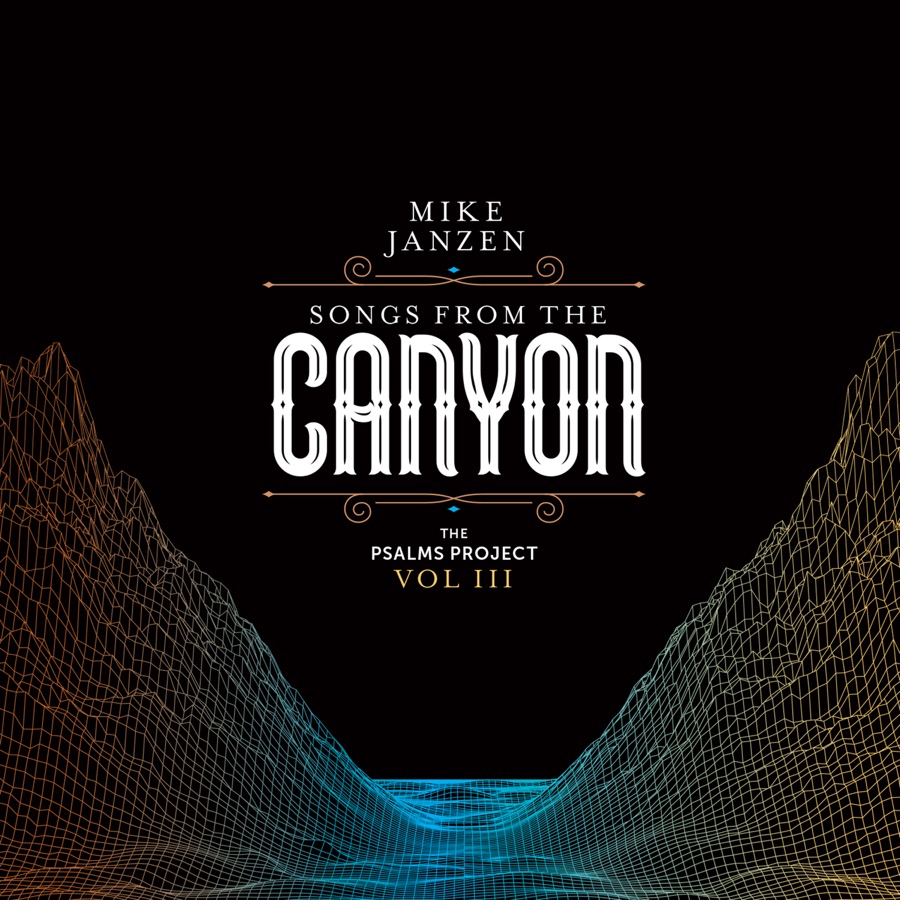 Mike Janzen - Songs from the Canyon