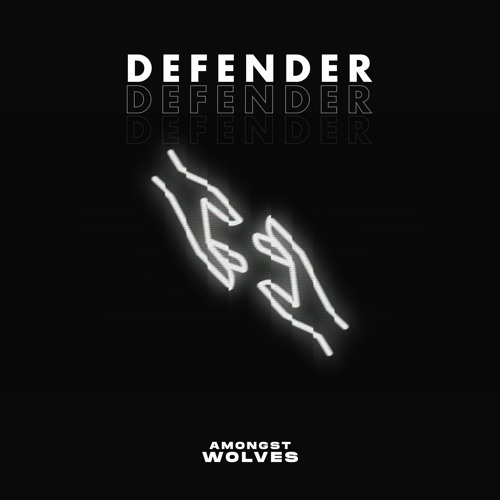 Amongst Wolves - Defender