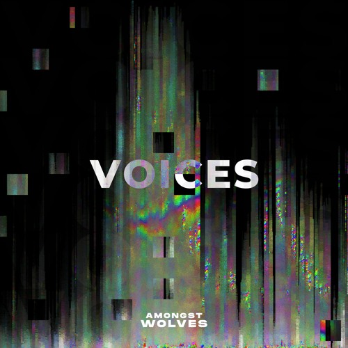 Amongst Wolves - Voices