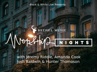 Bethel Music Worship Nights UK Tour Sells Out In London & Belfast, Other Venues On Sale
