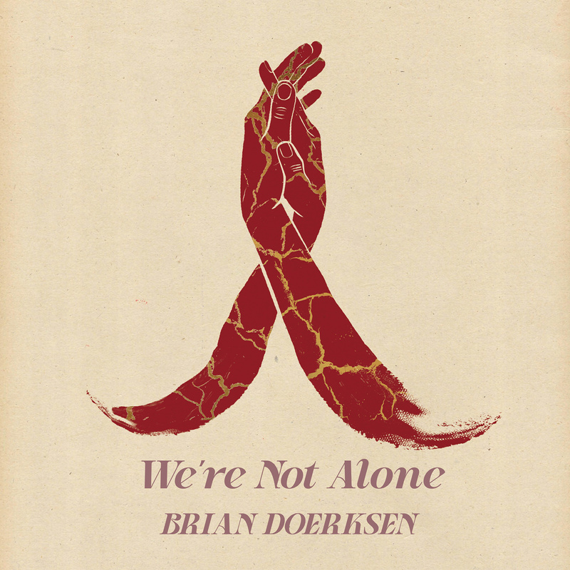 Brian Doerksen - We're Not Alone