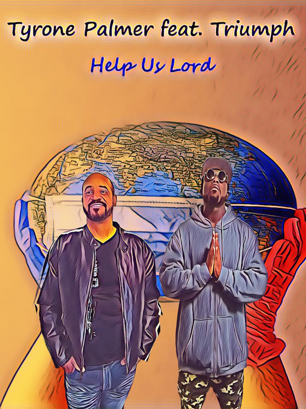 Tyrone Palmer - Help Us Lord