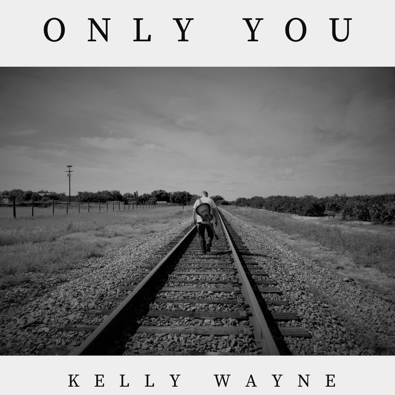 Kelly Wayne - Only You