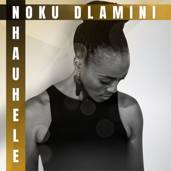 Noku Dlamini - Nhauhele