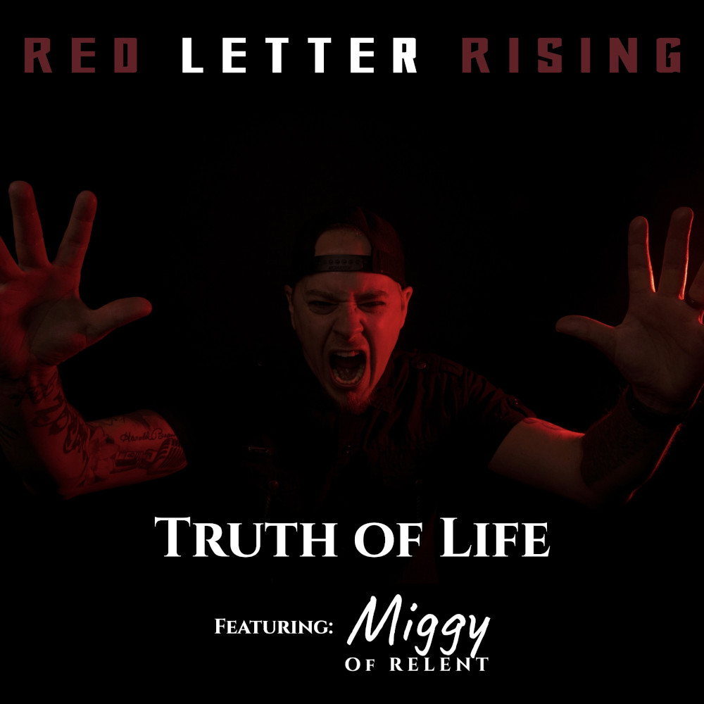 Red Letter Rising - Truth of Life